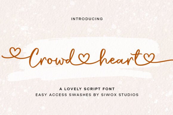Crowd Heart Script: The Handwritten Font That Elevates Luxury Design
