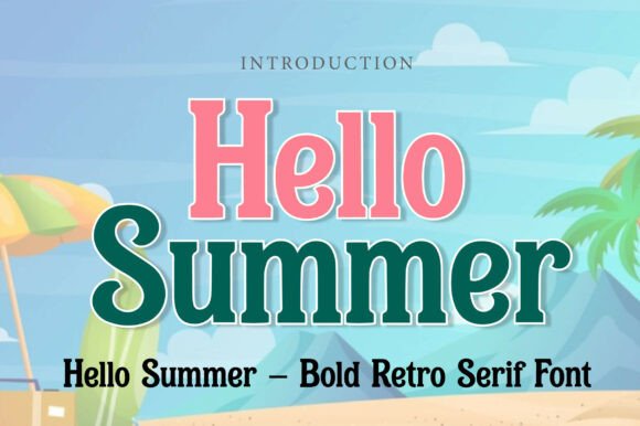 Hello Summer: Vintage Seaside Soul in Type