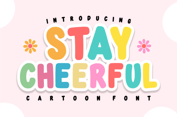 Stay Cheerful: The Playful Bubbly Font That Brings Joy to Every Design