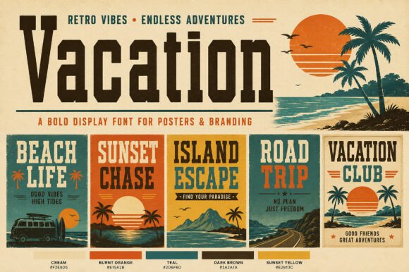 Vacation: Where Retro Typography Meets Modern Design Confidence