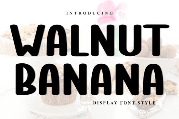 Walnut Banana: A Soft, Distinctive Font for Real Design Work